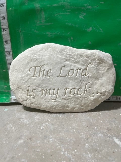 THE LORD IS MY ROCK SIGN
